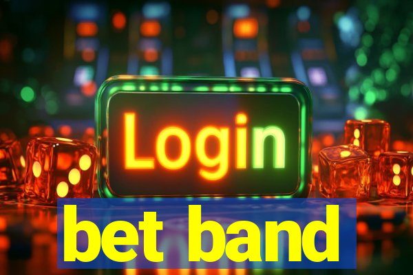 bet band